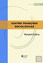 Quatro Tradições Sociológicas