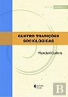 Quatro Tradições Sociológicas