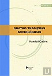 Quatro Tradições Sociológicas