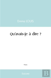 Qu'Avais-Je À Dire ?