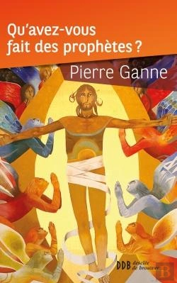 Bertrand.pt - Qu'Avez-Vous Fait Des Prophètes ?