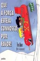 Que a Força Esteja Connosco, Por Favor!