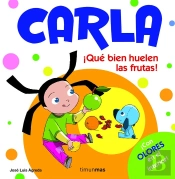 ¡Qué Bien Huelen Las Frutas!