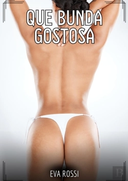 Bertrand.pt - Que Bunda Gostosa!