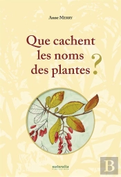Que Cachent Les Noms Des Plantes ?