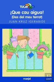 Que Cau Aigua!