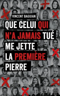 Bertrand.pt - Que Celui Qui N'A Jamais Tué Me Jette La Première Pierre