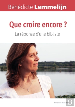 Bertrand.pt - Que Croire Encore ? : La Réponse D'Une Bibliste