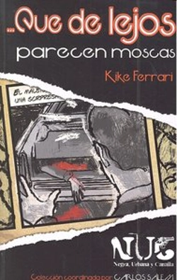 Bertrand.pt - ...Que De Lejos Parecen Moscas