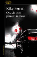 Que De Lejos Parecen Moscas