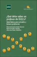 ¿Qué Debe Saber Un Profesor De Ele/L22? Guía Básica Para Actuales Y Futuros Profesores