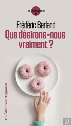 Bertrand.pt - Que Désirons-Nous Vraiment?