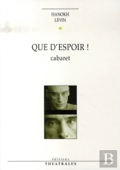 Que D'Espoir ! Cabaret