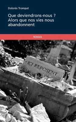 Bertrand.pt - Que Deviendrons-Nous ? Alors Que Nos Vies Nous Abandonnent