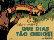 Que Dias Tão Cheios!