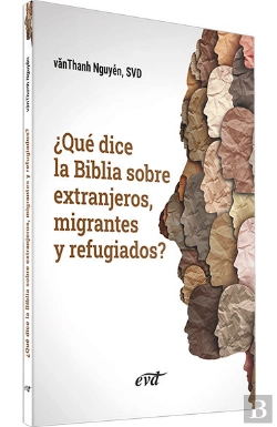 Bertrand.pt - ¿Que Dice La Biblia Sobre Extranjeros, Migrantes Y Refugiados?