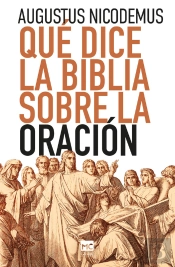 Qué Dice La Biblia Sobre La Oración