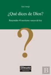 ¿Qué Dices De Dios?