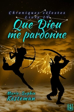Bertrand.pt - Que Dieu Me Pardonne (Chroniques Celestes - Livre Iv)