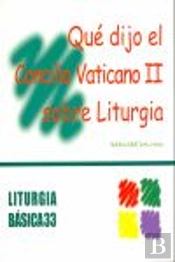 Qué Dijo El Concilio Vaticano Ii Sobre Liturgia