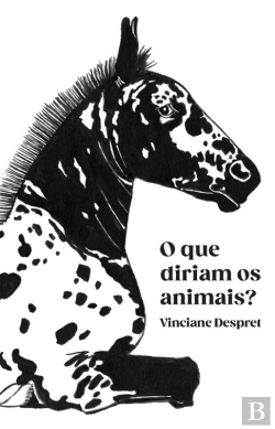 Bertrand.pt - Que Diriam Os Animais?