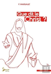 Que Dit Le Christ ?