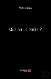 Que Dit Le Poète ?