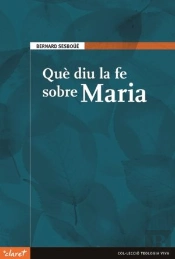Què Diu La Fe Sobre Maria