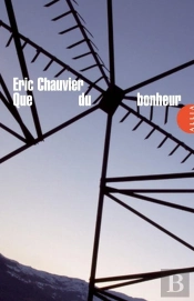 Que Du Bonheur