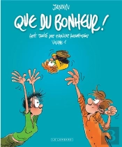 Que Du Bonheur ! Petit Traité Des Familles Recomposées Tome 1