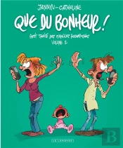 Que Du Bonheur ! Petit Traité Des Familles Recomposées Tome 2
