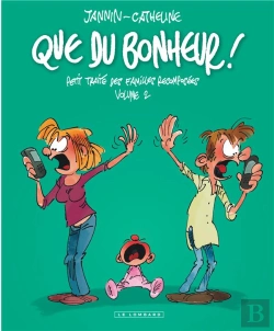 Bertrand.pt - Que Du Bonheur ! Petit Traité Des Familles Recomposées Tome 2