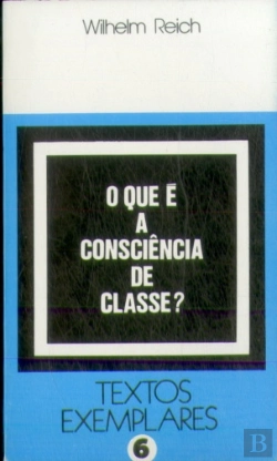 Bertrand.pt - Que É A Consciência De Classe?