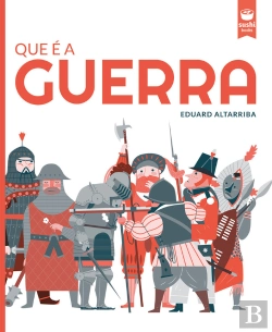 Bertrand.pt - Que E A Guerra