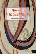 Que É... A Tolerância