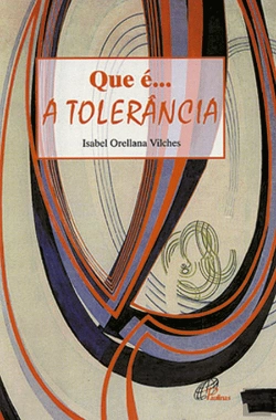 Bertrand.pt - Que É... A Tolerância