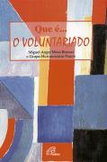 Que É... O Voluntariado
