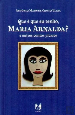 Bertrand.pt - Que é que eu tenho, Maria Arnalda?