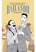 Que El Fin Del Mundo Nos Encuentre Bailando