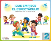 ¡Que Empiece El Espectaculo! (Preparamos Nuestro Musical)