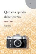 Que Ens Queda Dels Nostres