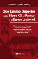 Que Ensino Superior para o Século XXI, em Portugal e no Espaço Lusófono