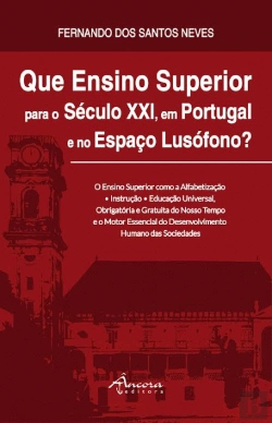 Bertrand.pt - Que Ensino Superior para o Século XXI, em Portugal e no Espaço Lusófono