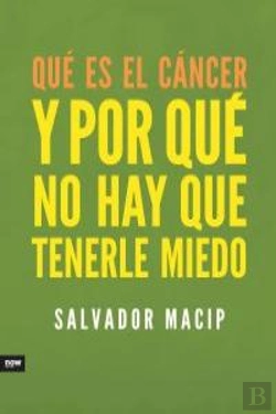 Bertrand.pt - Qué Es El Cáncer Y Por Qué No Hay Que Tenerle Miedo