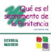Qué Es El Sacramento De La Penitencia