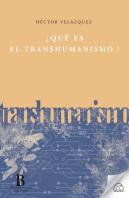 Que Es El Transhumanismo?