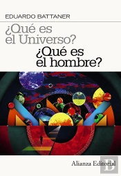 ¿Que Es El Universo? ¿Que Es El Hombre? 