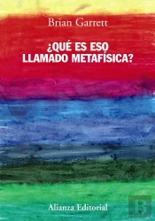 ¿Qué Es Eso Llamado Metafísica?