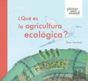 ¿Qué Es La Agricultura Ecológica?