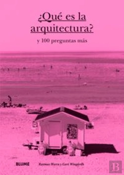 Bertrand.pt - ¿Qué Es La Arquitectura?